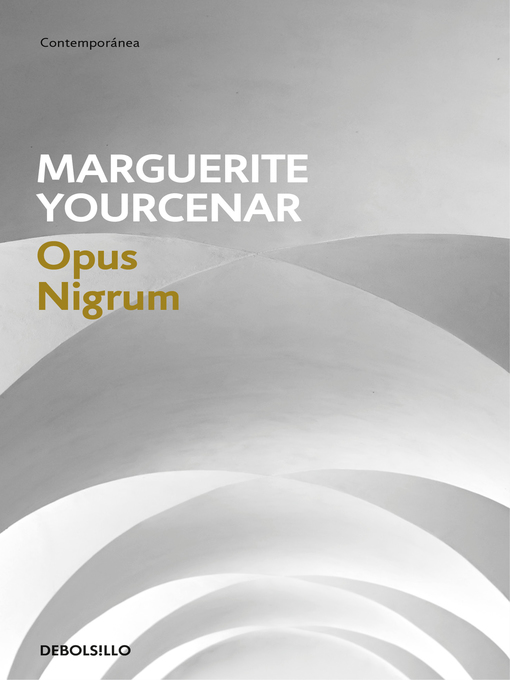 Title details for Opus nigrum by Marguerite Yourcenar - Wait list